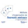 Méthode d'organisation de tournois amicaux LIV1064 Librairie