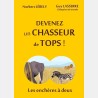 Devenez un chasseur de tops LIV2391 Librairie