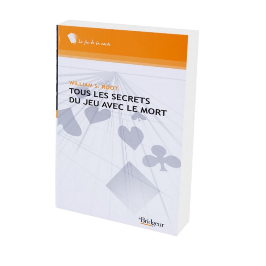 Tous les Secrets du Jeu avec le Mort LIV1180 Librairie Tous les Secrets du Jeu avec le Mort LIV1180 Librairie