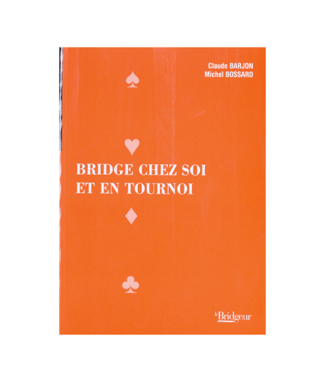 Bridge chez soi et en tournoi LIV1000 Librairie
