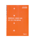 Bridge chez soi et en tournoi LIV1000 Librairie