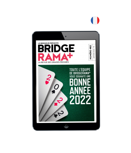 BRIDGERAMA+ Janvier 2022 numérique ou papier rama_num_pap482 Anciennes revues BRIDGERAMA+