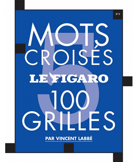 The crosswords of Figaro n°5, 100 puzzles