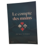 Le compte des mains Tome 2 LIV2419 Librairie