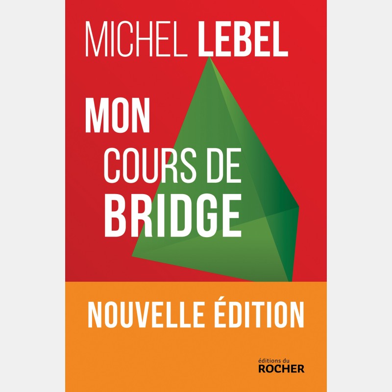 Mon Cours de Bridge - nouvelle édition LIV2384 Librairie