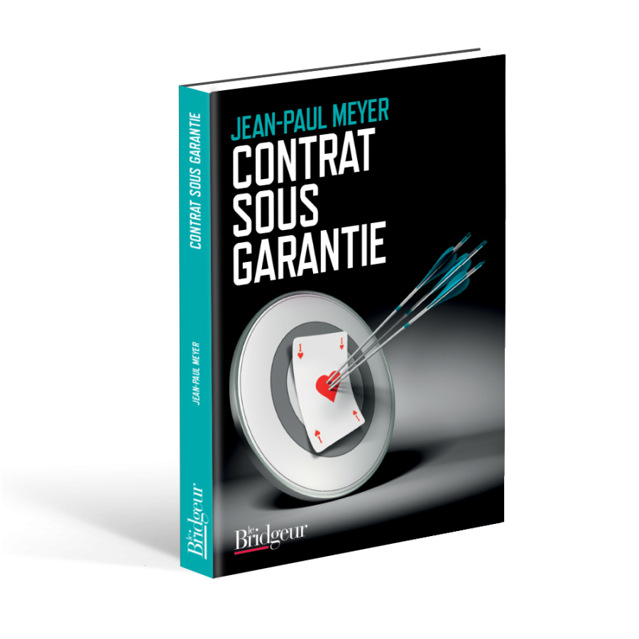 Warranty contract - Jean-Paul Meyer - Editions Le Bridgeur Warranty contract - Jean-Paul Meyer - Editions Le Bridgeur