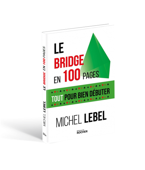 Le bridge en 100 pages - Tout pour bien débuter LIV2380 Librairie