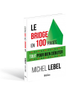 Le bridge en 100 pages - Tout pour bien débuter LIV2380 Librairie